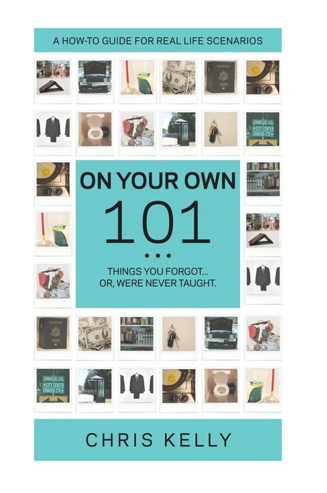 On Your Own 101-Things You Forgot or Were Never Taught