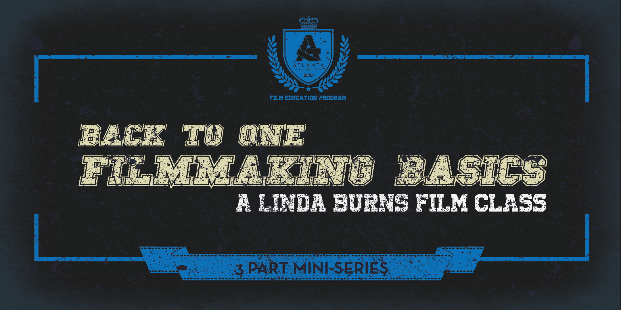 FILMMAKING BASICS - 3 Part Mini Series-01.png