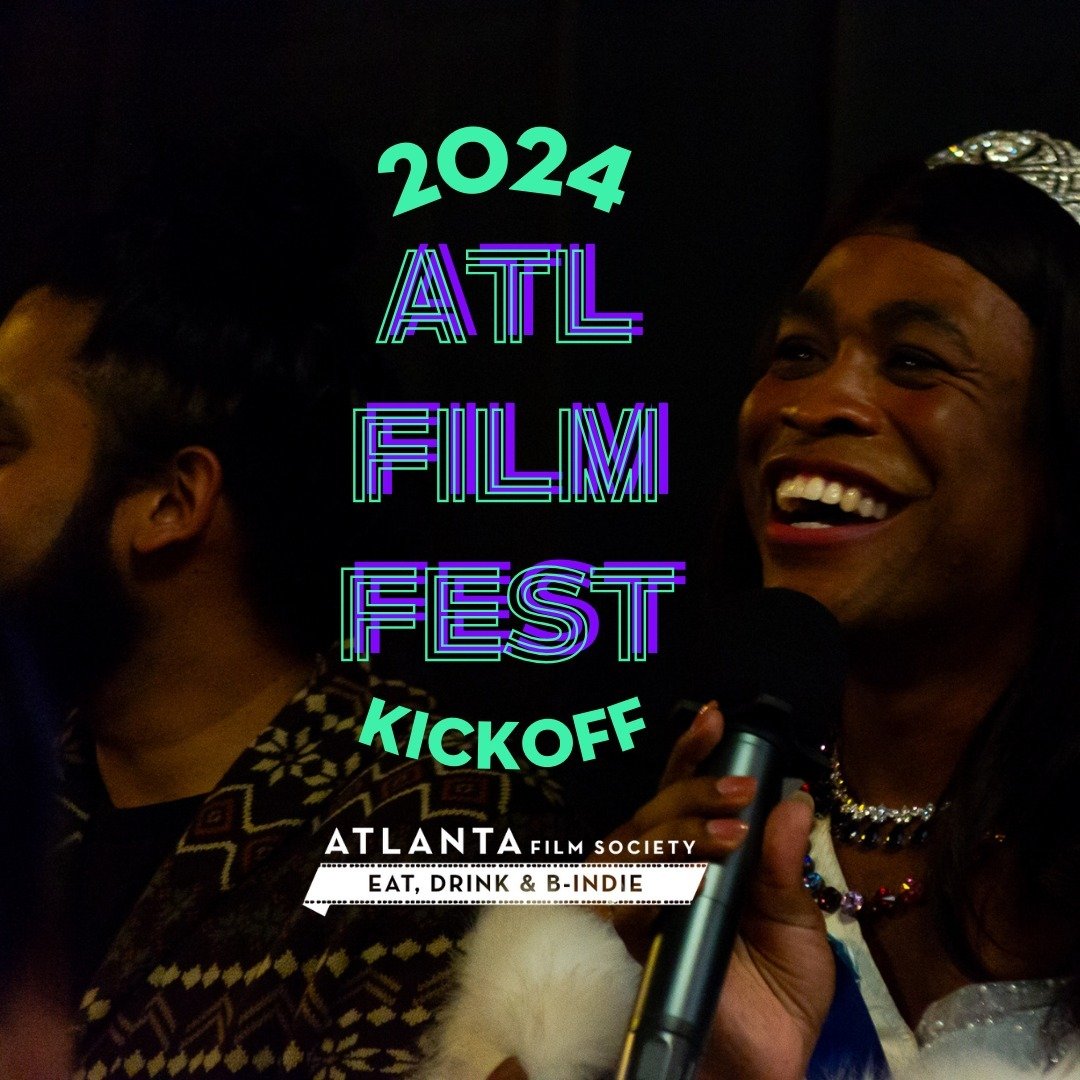 🎞️ One Week From Today: EDBI - ATLFF'24 Festival Kickoff! 🎞️

The 48th Atlanta Film Festival is fast approaching! This month at Eat, Drink &amp; B-Indie, join us at @Manuels_Tavern on April 16th from 7:30 pm to 9:30 pm for a preview of official sel