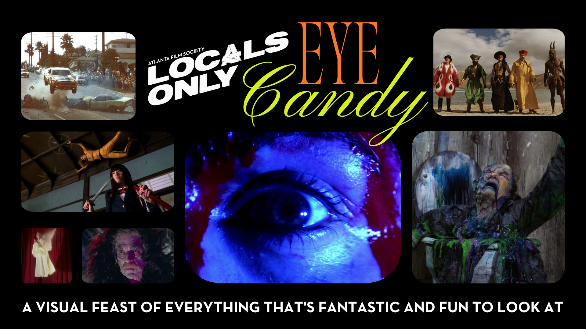 LOCALS ONLY: Eye Candy