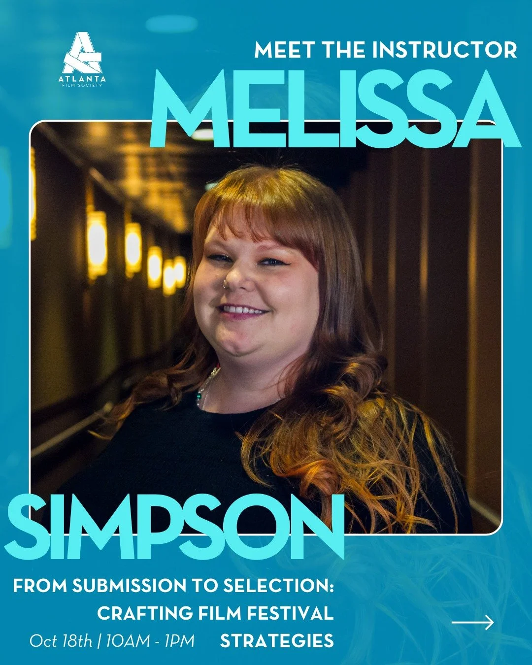 Meet the Instructor: Melissa Simpson! ✨ The Early Bird Discount for Melissa's next class, From Submission to Selection: Crafting Film Festival Strategies, ends tonight! 🎬 To register and save money, click the link in our bio! 💫 #atlfs  #filmfestiva