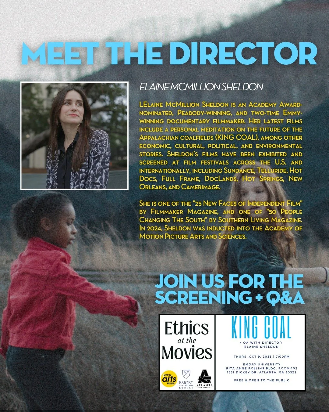 In partnership with the Center for Ethics in the Arts at Emory University, the Atlanta Film Society presents a free screening of KING COAL, featuring a virtual Q&amp;A with writer and director Elaine McMillion Sheldon. This screening is a part of Emo
