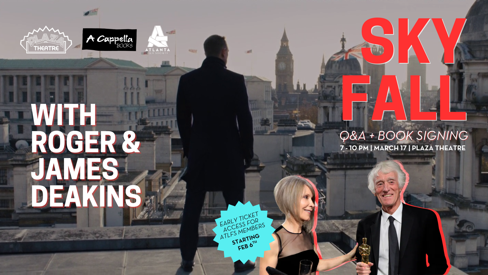 MEMBER EXCLUSIVE DEAL: SKYFALL with Roger &amp; James Deakins