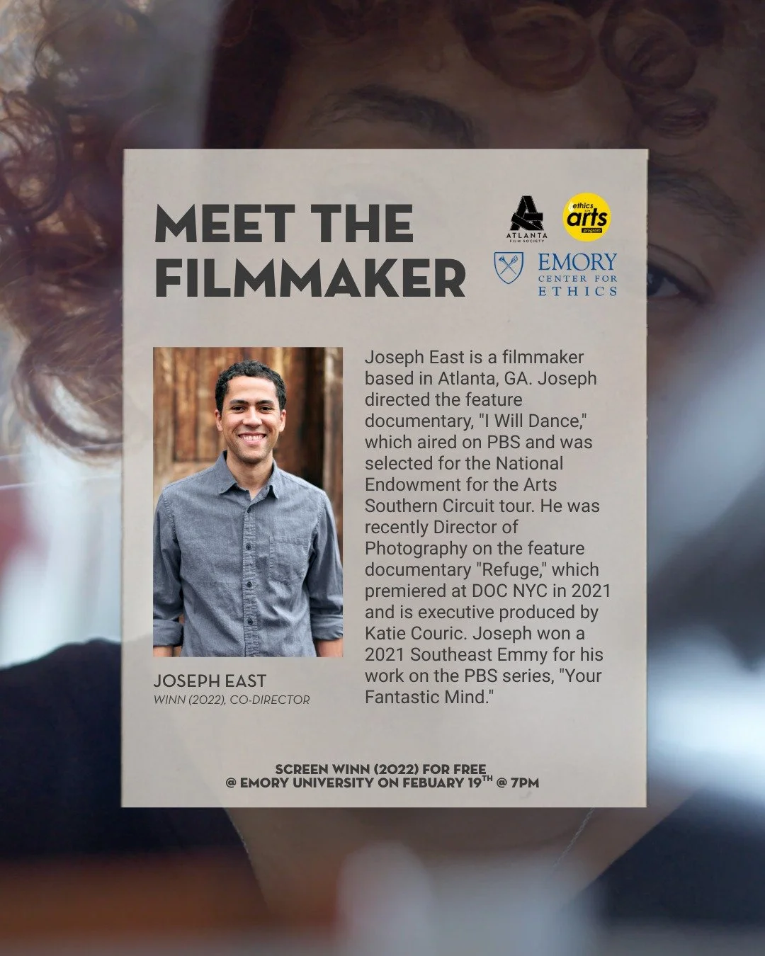 Meet the Co-Director of WINN, Joseph East! 📽️ Join the #ATLFS and the Center for Ethics at Emory University this Thursday for a free screening and Q&amp;A of the film WINN. WINN is about how, after miscarrying her baby in prison due to shackling, Pa