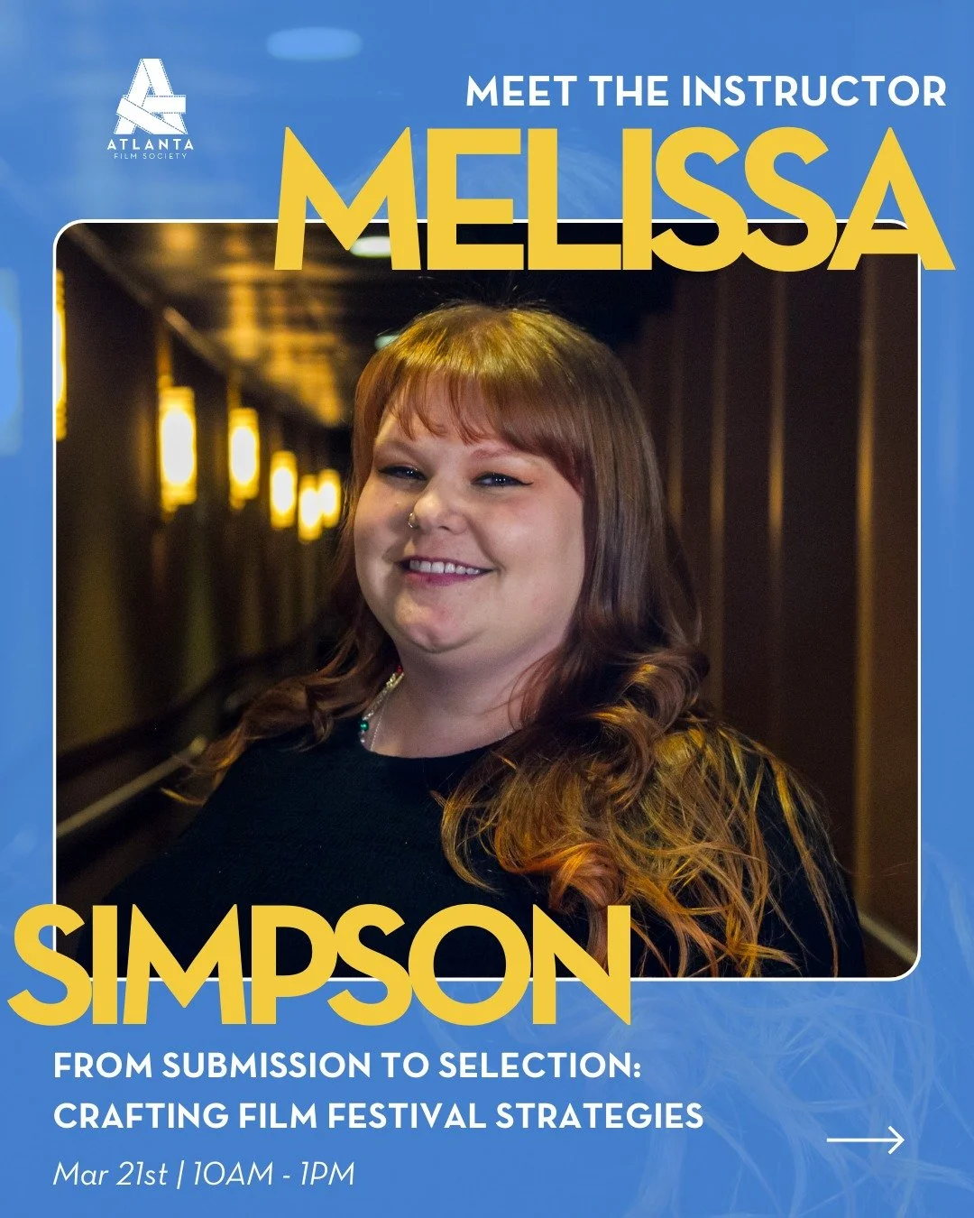 Meet the Instructor: Melissa Simpson ✨ Melissa's next class, From Submission to Selection: Crafting Film Festival Strategies, is on March 21st! If you're ready to submit to a film festival, you must take this class! 💯 For details, click the ATLFS Up