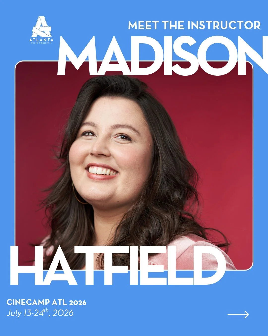 Meet one of our CineCamp ATL 2026 instructors, Madison Hatfield! 🎥 

CineCamp ATL is unfortunately sold out, but you can join our waitlist by visiting www.atlantafilmsociety.org/cinecamp  or by commenting "cinecamp" to receive a DM! 

🎞️ 