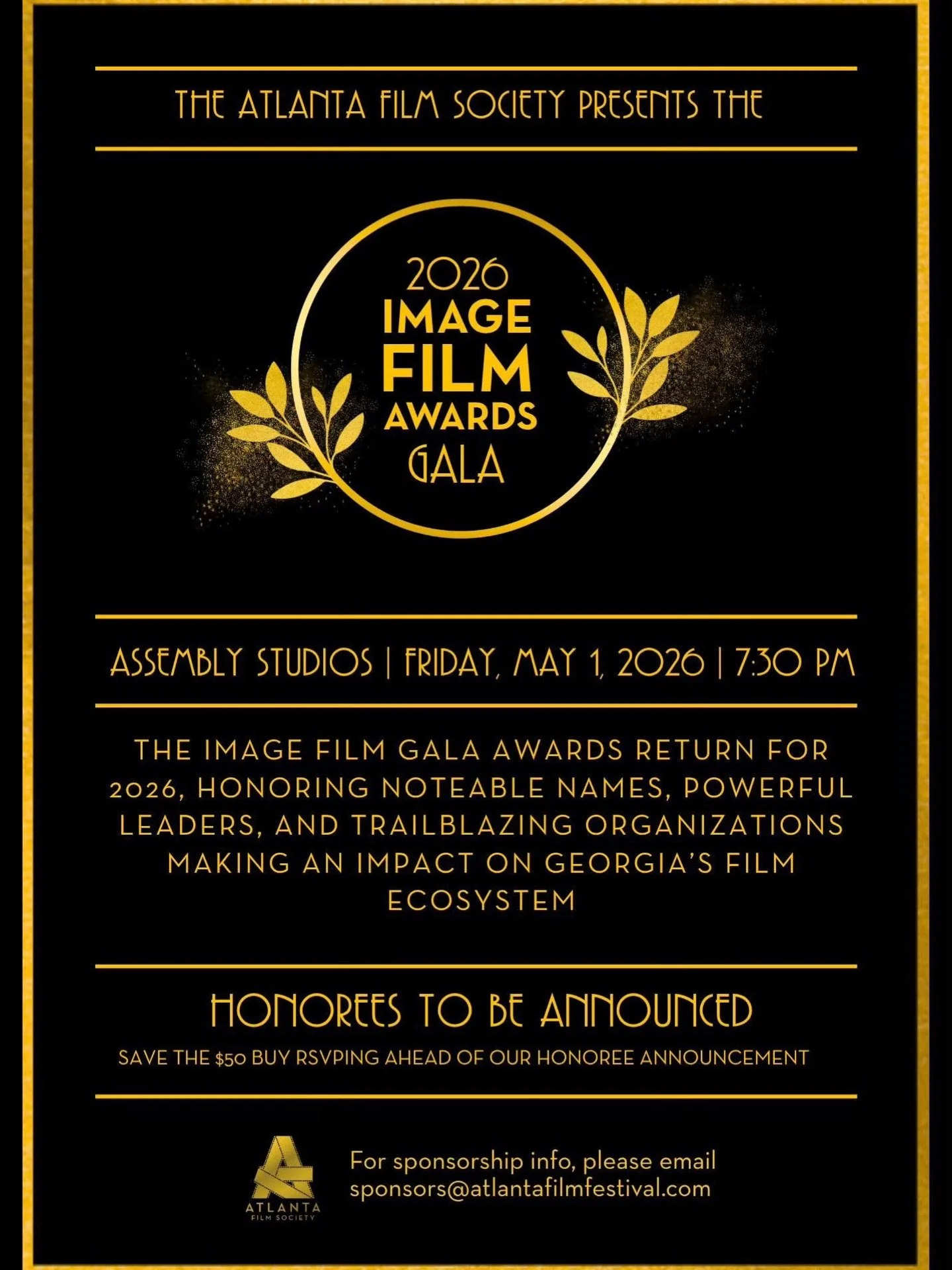 Before we announce our honorees in just a few days, we&rsquo;re offering a chance to save $50 for the next 50 hours on our star-studded IMAGE Film Award Gala sponsored by Assembly Atlanta and NBCUniversal.

https://atlfsyr.eventive.org/schedule/