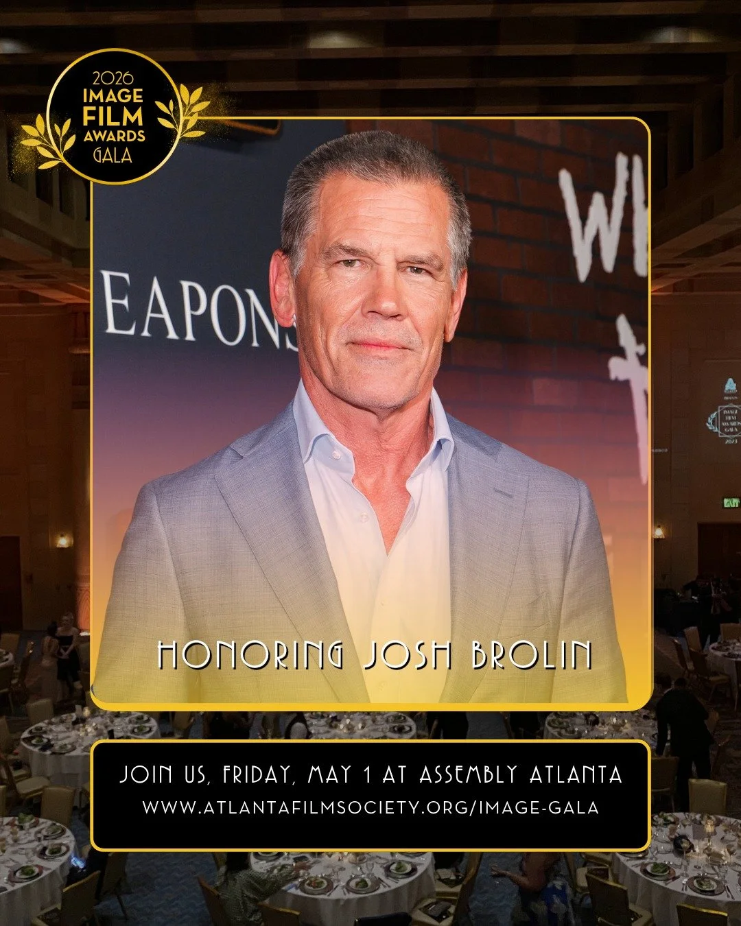 See Josh Brolin be honored LIVE by visiting www.atlantafilmsociety.org/image-gala or by commenting "thanos" for a DM! 🤩 #ATLFS #ATLFF #ATL #SouthernHollywood #IndieFilms