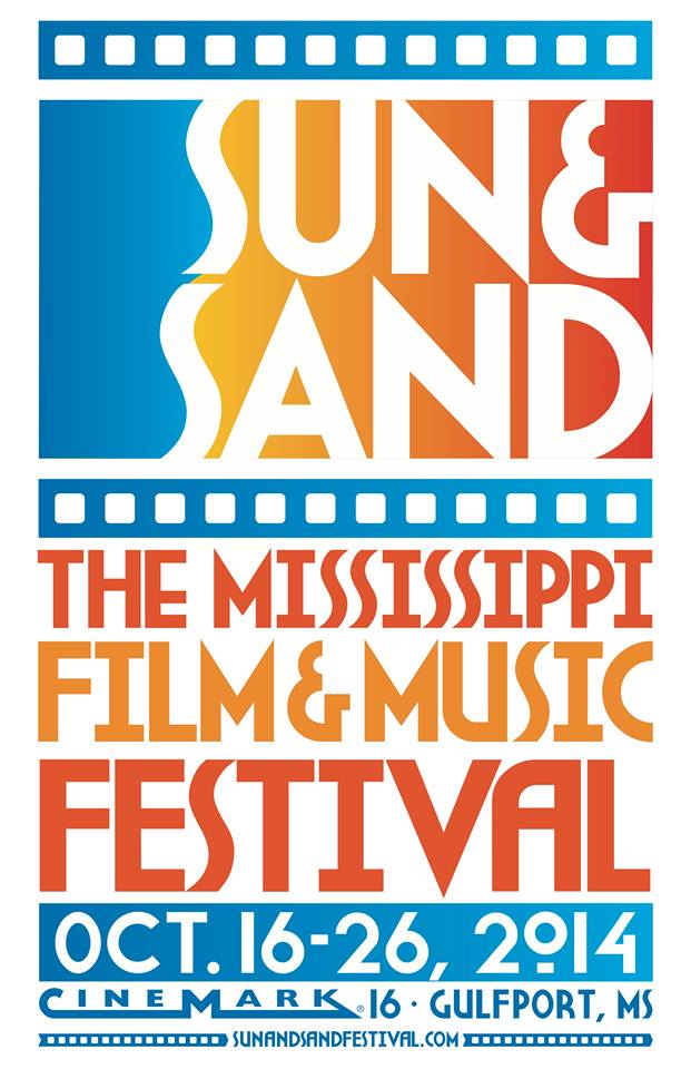 SUN & SAND FILM & MUSIC FESTIVAL GULFPORT, MS / OCT 2014