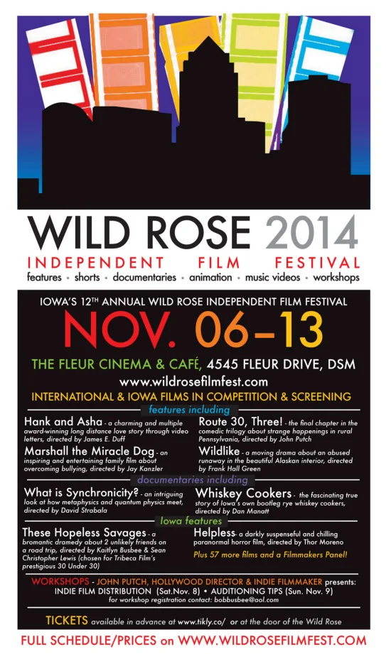 WILD ROSE FILM FESTIVAL DES MOINES, IA / NOV 2014 WINNER: BEST STUDENT FILM WINNER: BEST CINEMATOGRAPHY