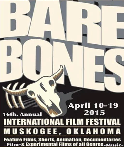 BARE BONES FILM FESTIVAL MUSKOGEE, OK / APR 2015 WINNER: BEST STUDENT MUSICAL