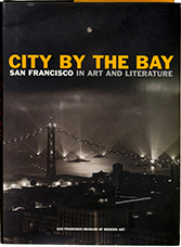 City by The Bay: San Francisco in Art and Literature