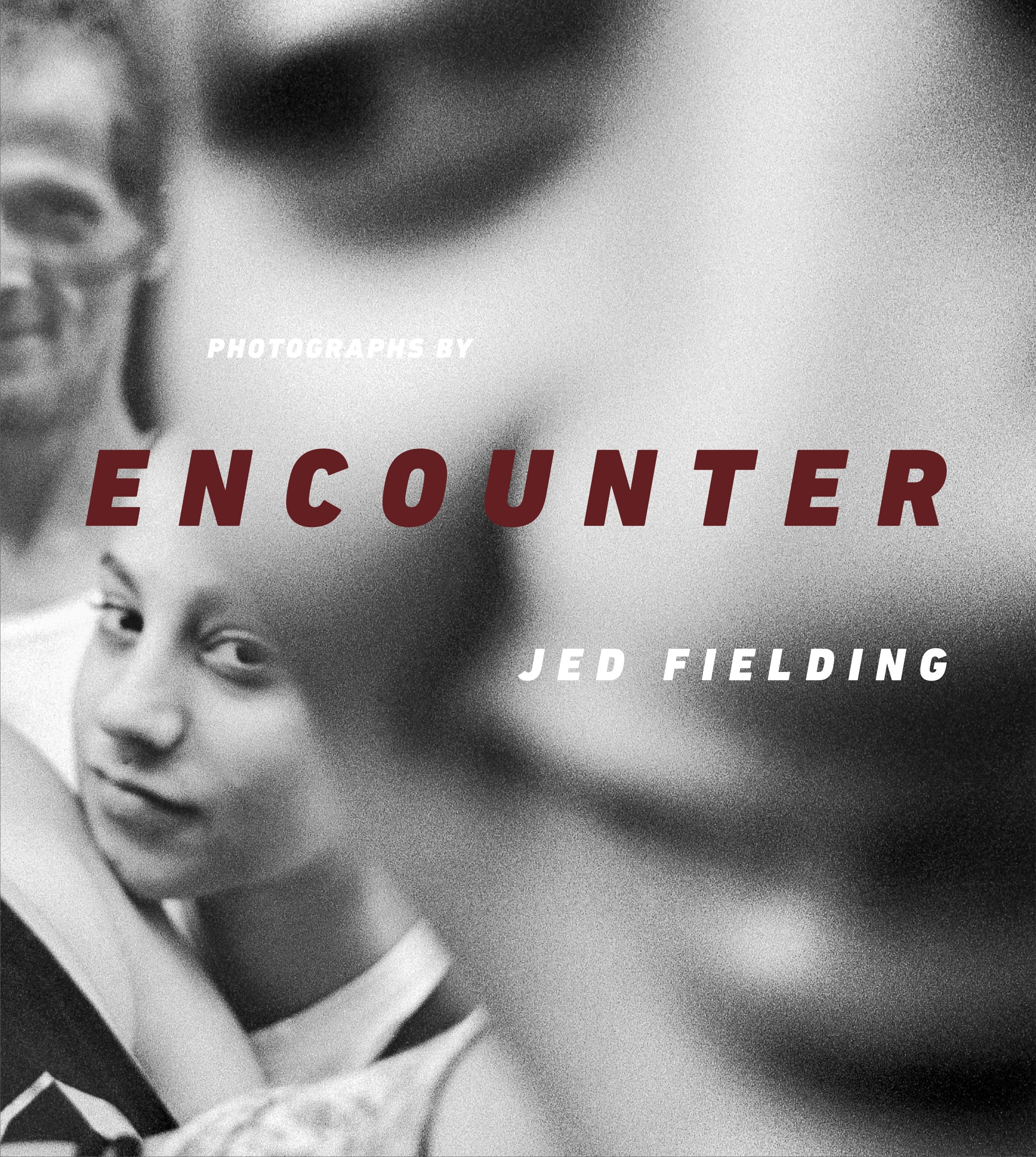 Encounter: Photographs by Jed Fielding
