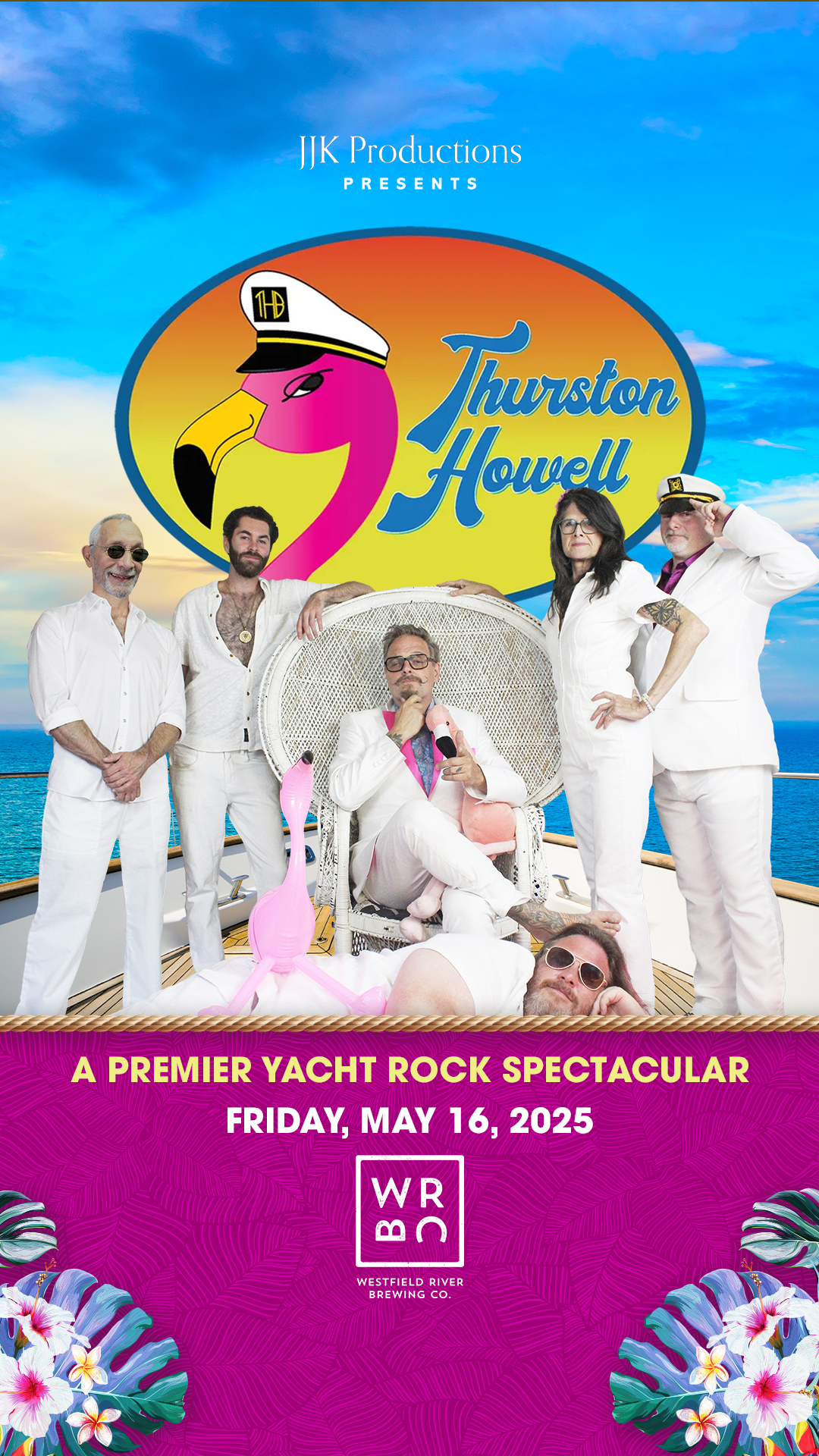 THURSTON HOWELL - A PREMIER YATCH ROCK EXPERIENCE