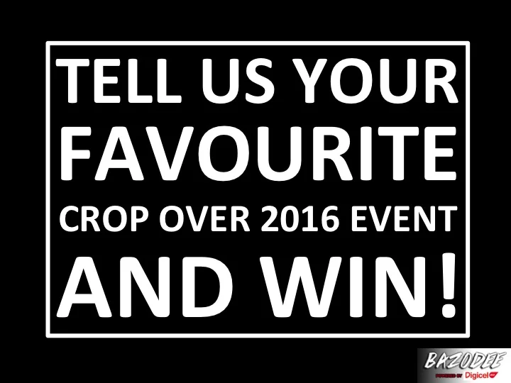Which Crop Over 2016 event was the best?