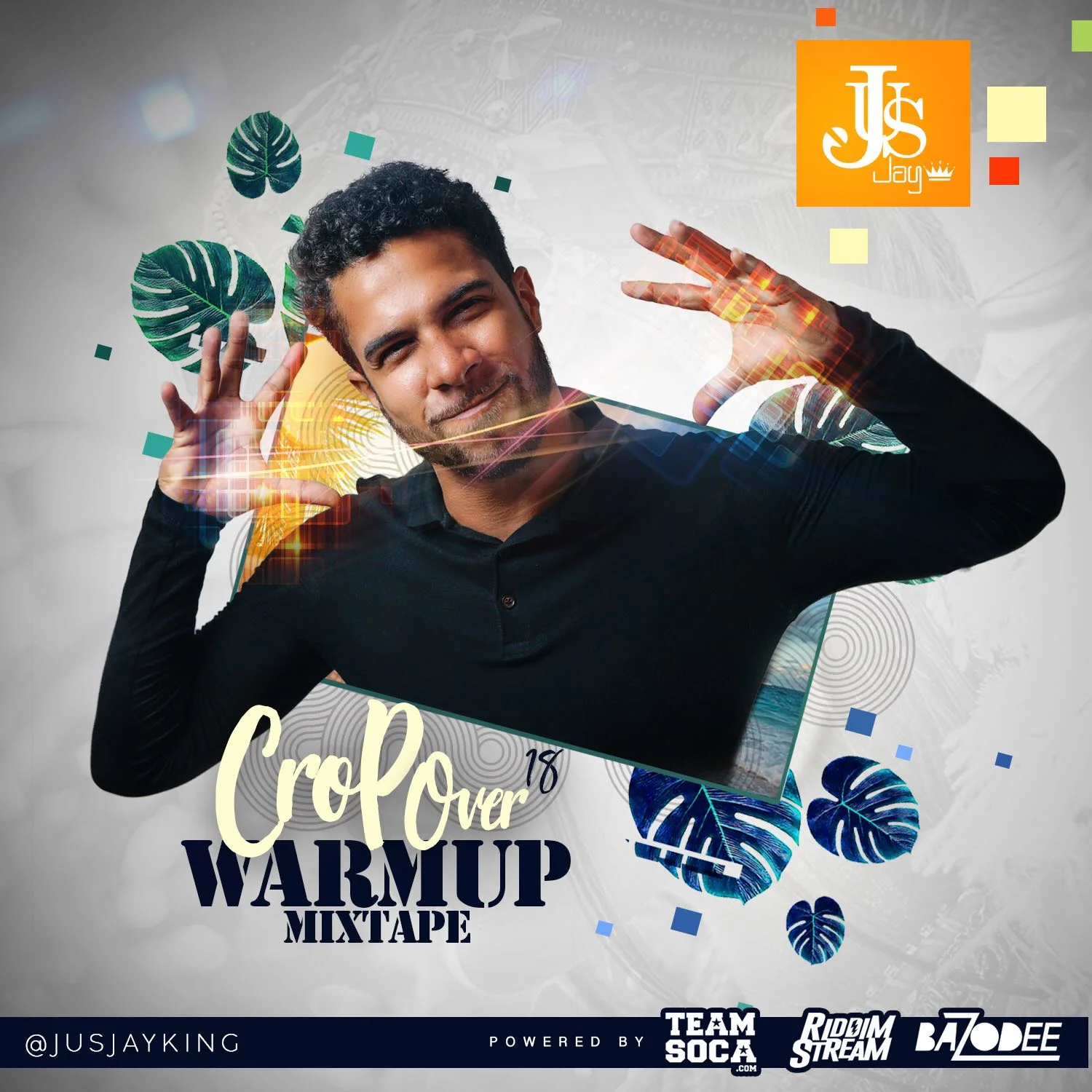 Jus-Jay: Crop Over '18 Warm Up Mixtape