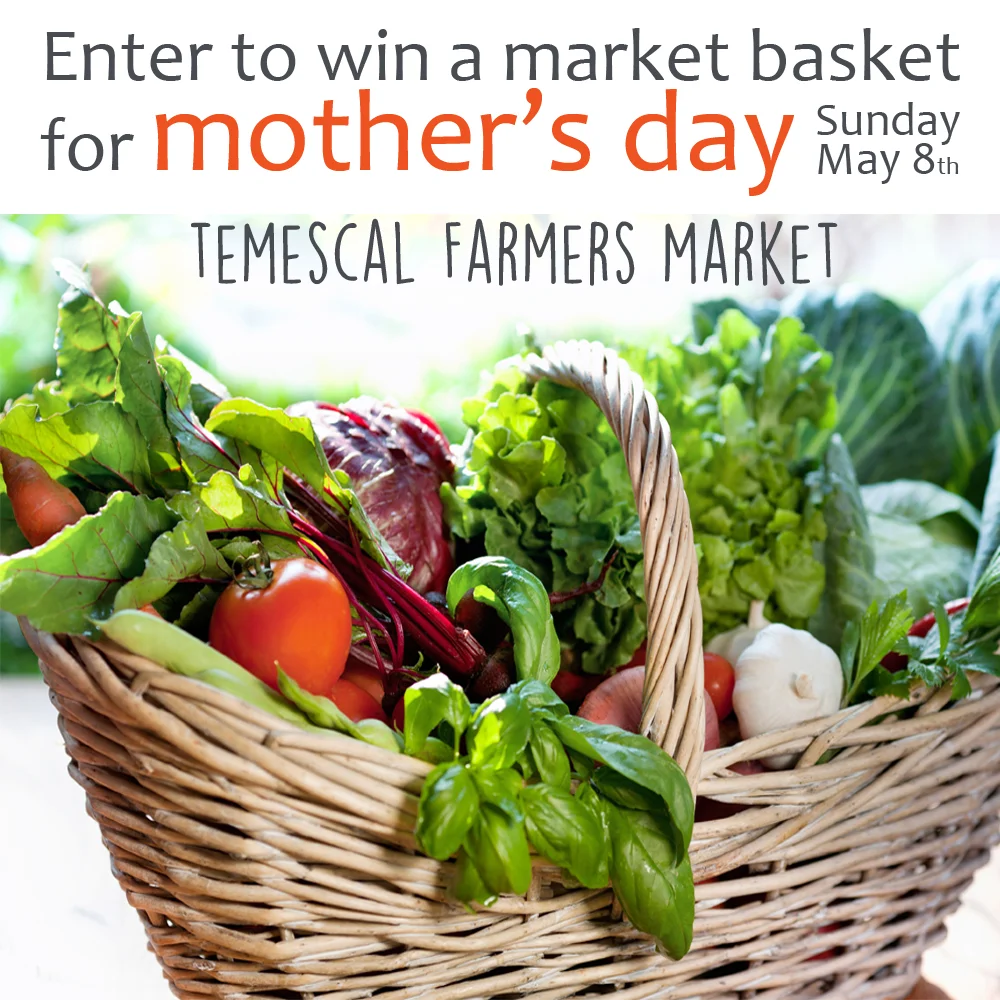 Mother's Day Basket Give Away at the Temescal Market