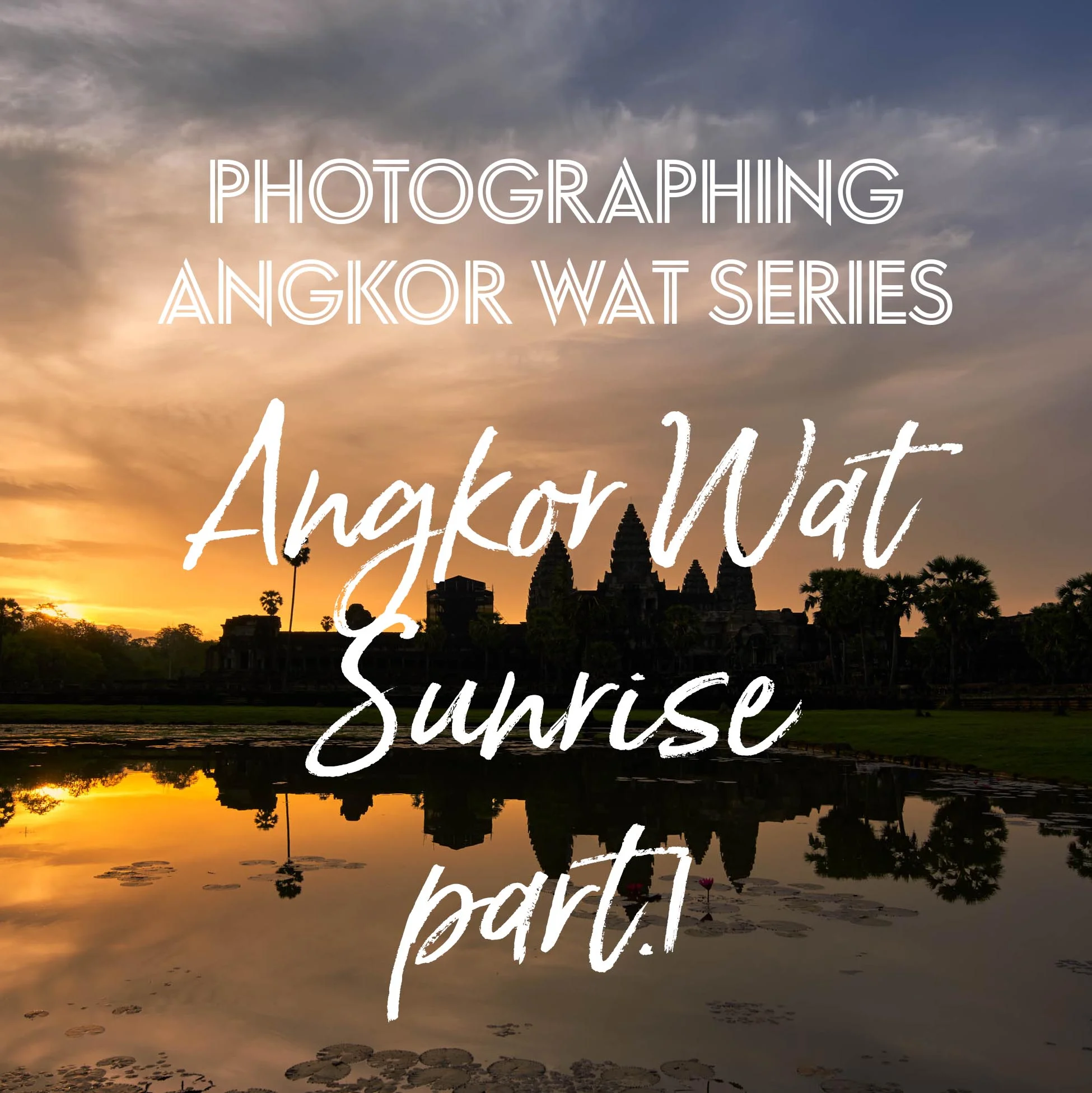 Sunrise in Angkor Wat