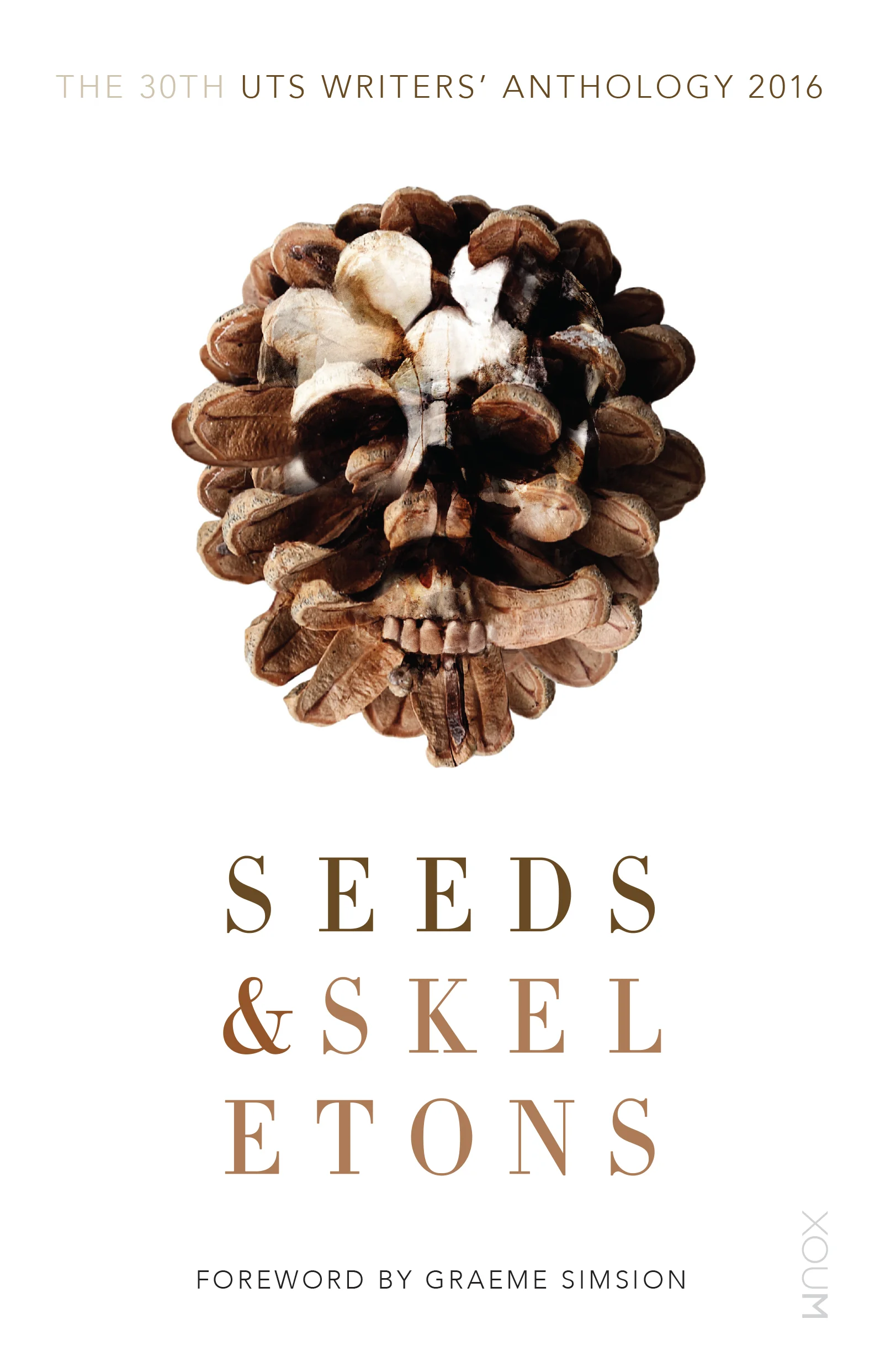 2016 UTS Writers' Anthology: Seeds & Skeletons