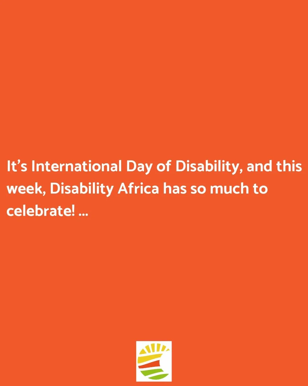 It's International Day of Disability, and we have so much to celebrate! From launching our first play day at our newest project in Rwamwanja, Uganda, achieving record breaking attendance this year at our longest standing project in The Gunjur, Gambia