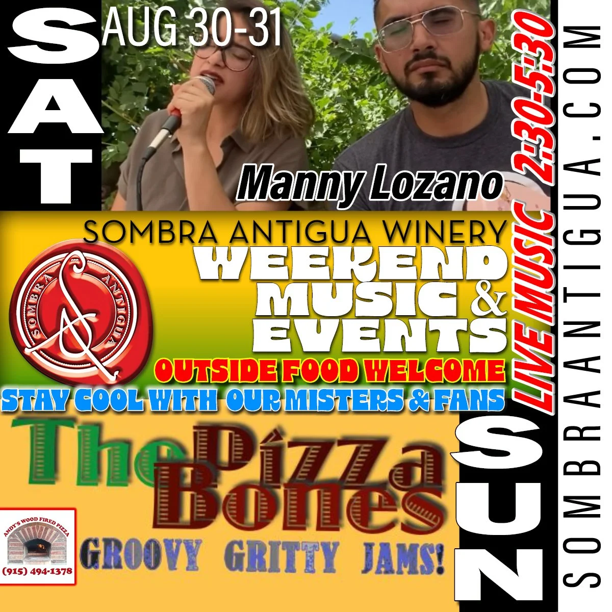 Get ready for an awesome weekend! Manny Lozano performs on Saturday, and The Pizza Bones rock Sunday with Andy's Wood Fire Pizza! Don't miss out!