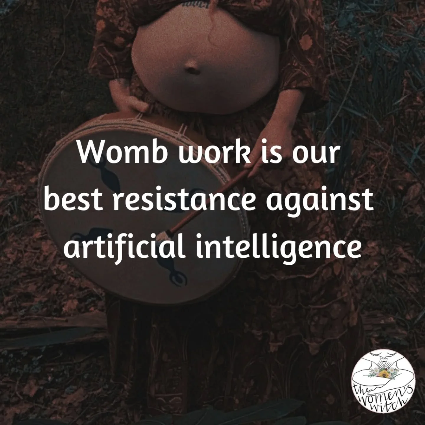 I'll take a drum journey into the womb over typing into a box any day.

Womb work is our best resistance against artificial intelligence 
Womb work is inherently anti-AI because we are trusting the primordial voice of a million grandmothers over a ro