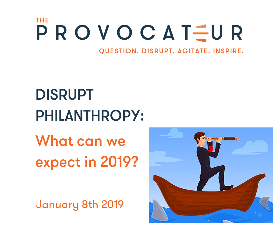 WHAT CAN WE EXPECT TO DISRUPT THE FUNDRAISING SECTOR IN 2019?