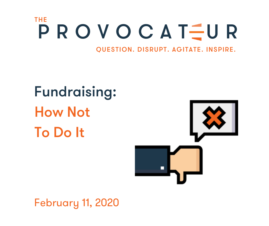 HOW NOT TO RAISE MONEY
