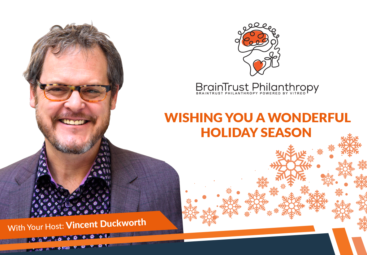 Happy Holidays from BrainTrust Philanthropy!