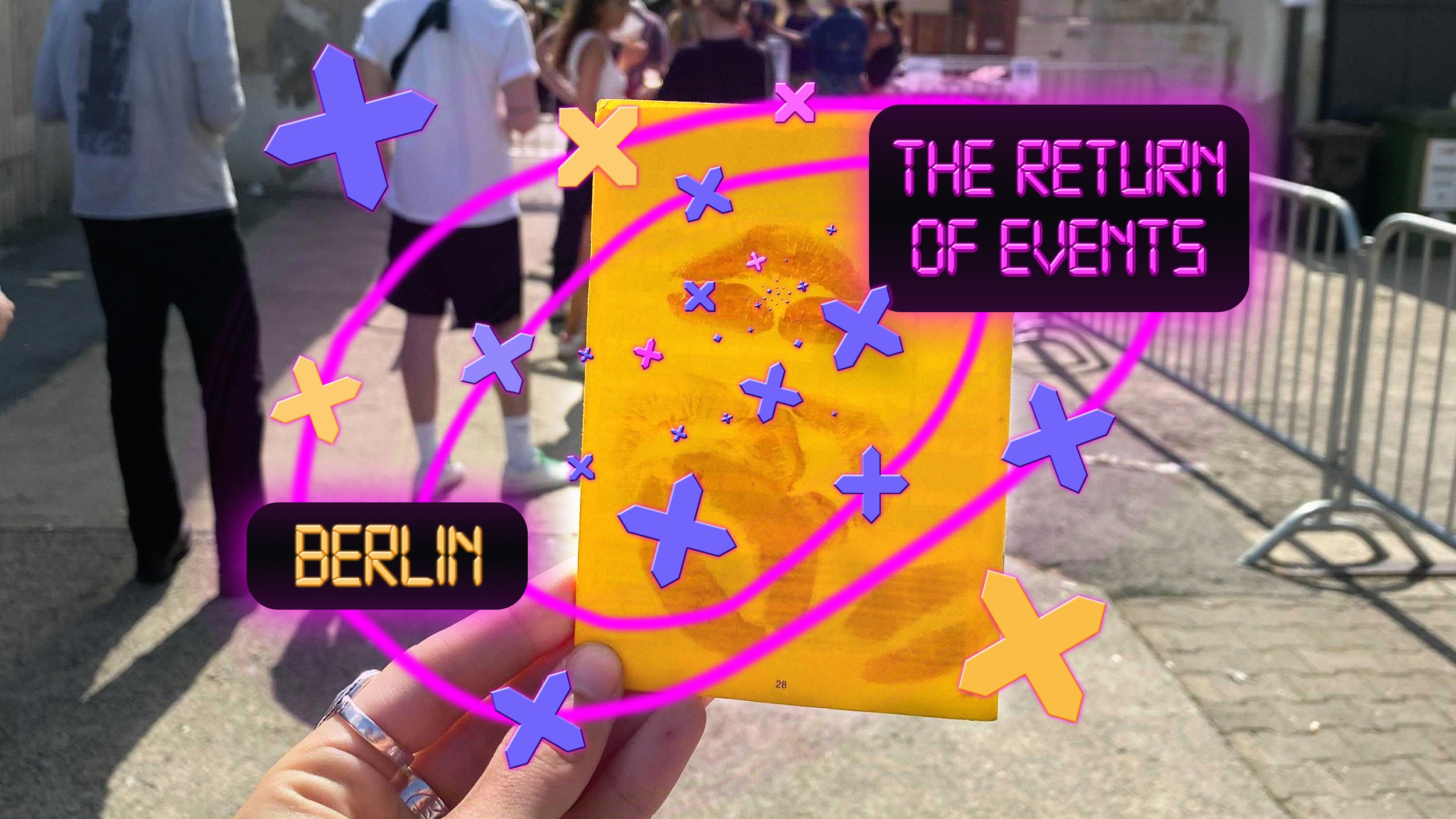 The Return of Events: Berlin