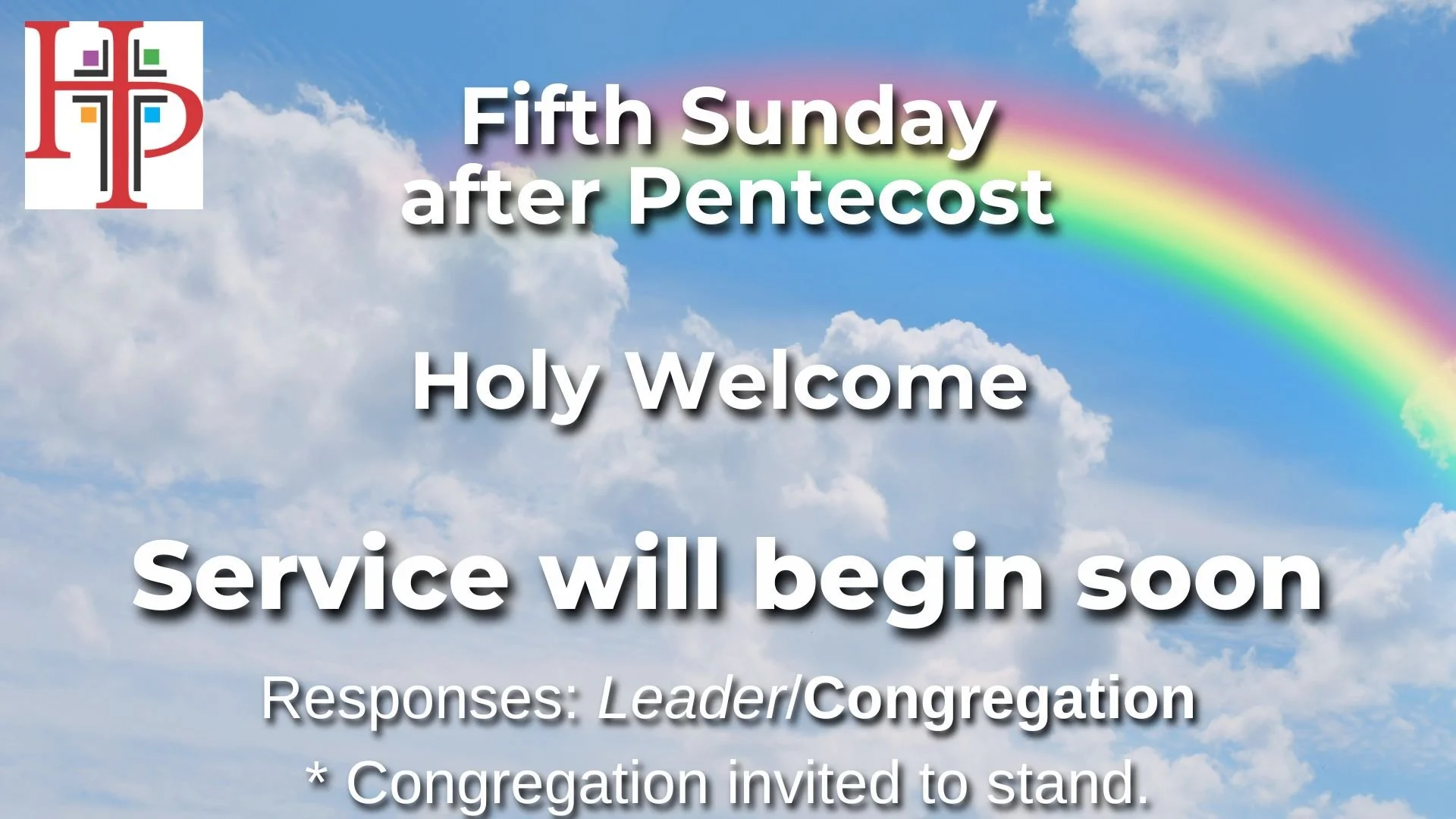 Holy Welcome