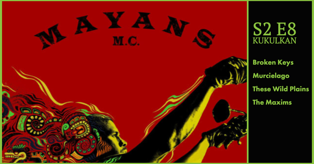 Mayans Season 2