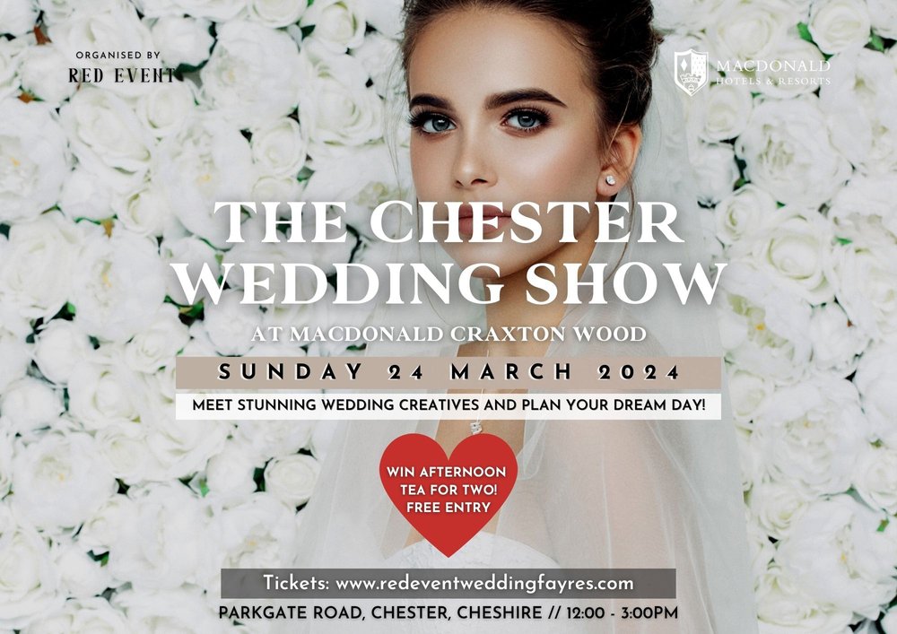 Macdonald Craxton Wood Chester & Cheshire Wedding Fayre Sunday 25th March 2024
