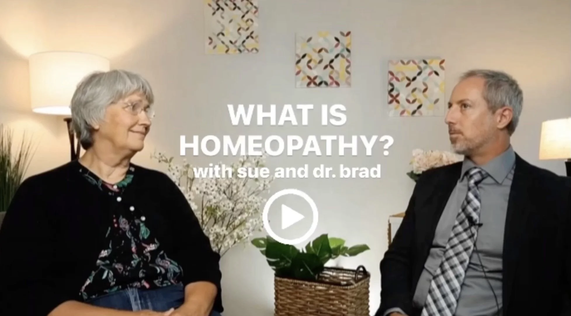 What is Homeopathy? Video by Sue and Dr. Brad