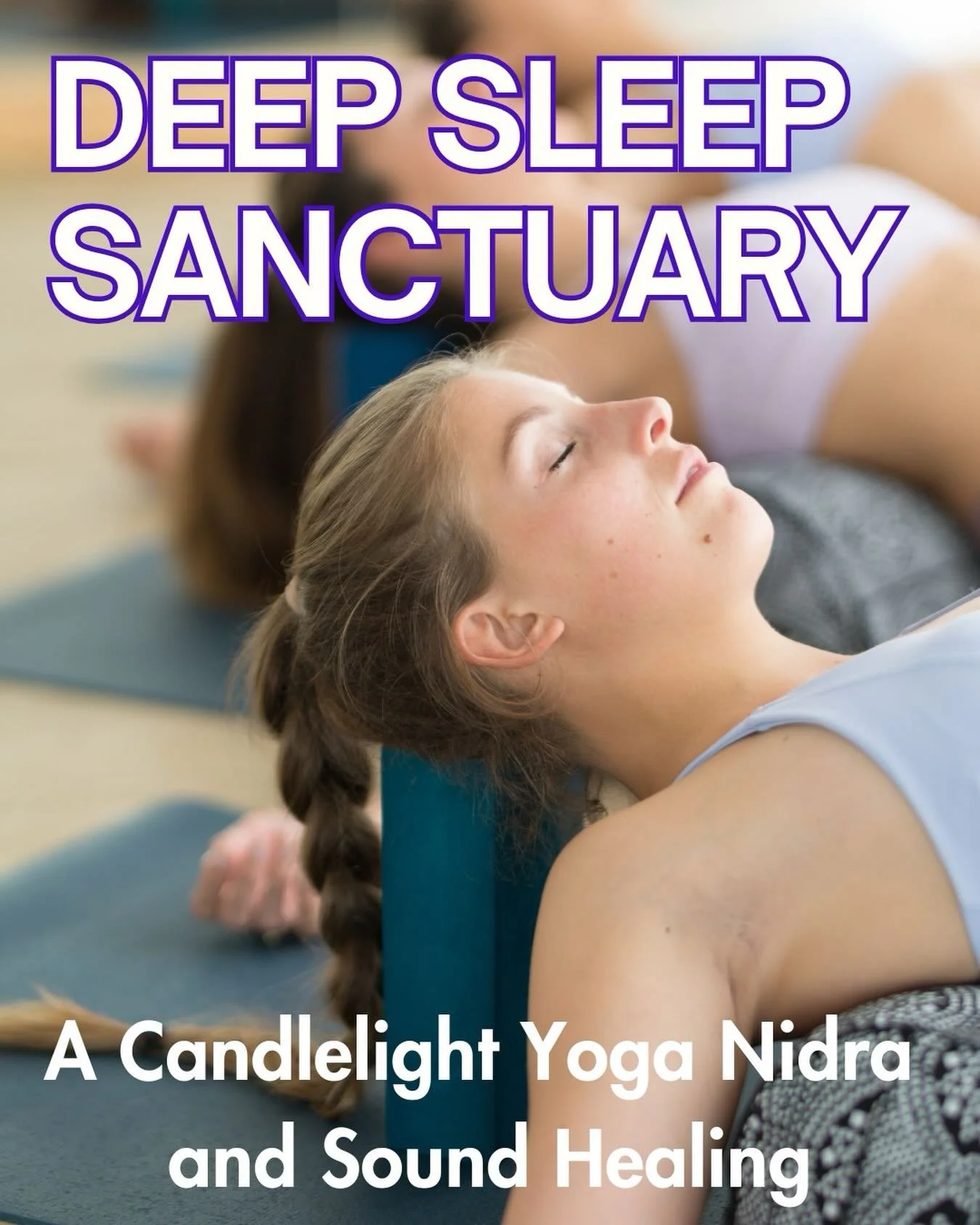 🌙✨ DEEP SLEEP SANCTUARY ✨🌙

A Candlelight Yoga Nidra &amp; Sound Journey

Step away from the noise and give yourself permission to rest.

Join us for an evening of Yoga Nidra, guided meditation, and a therapeutic gong sound journey in a peaceful ca
