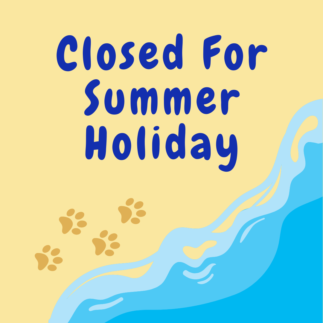Closed for Summer Break