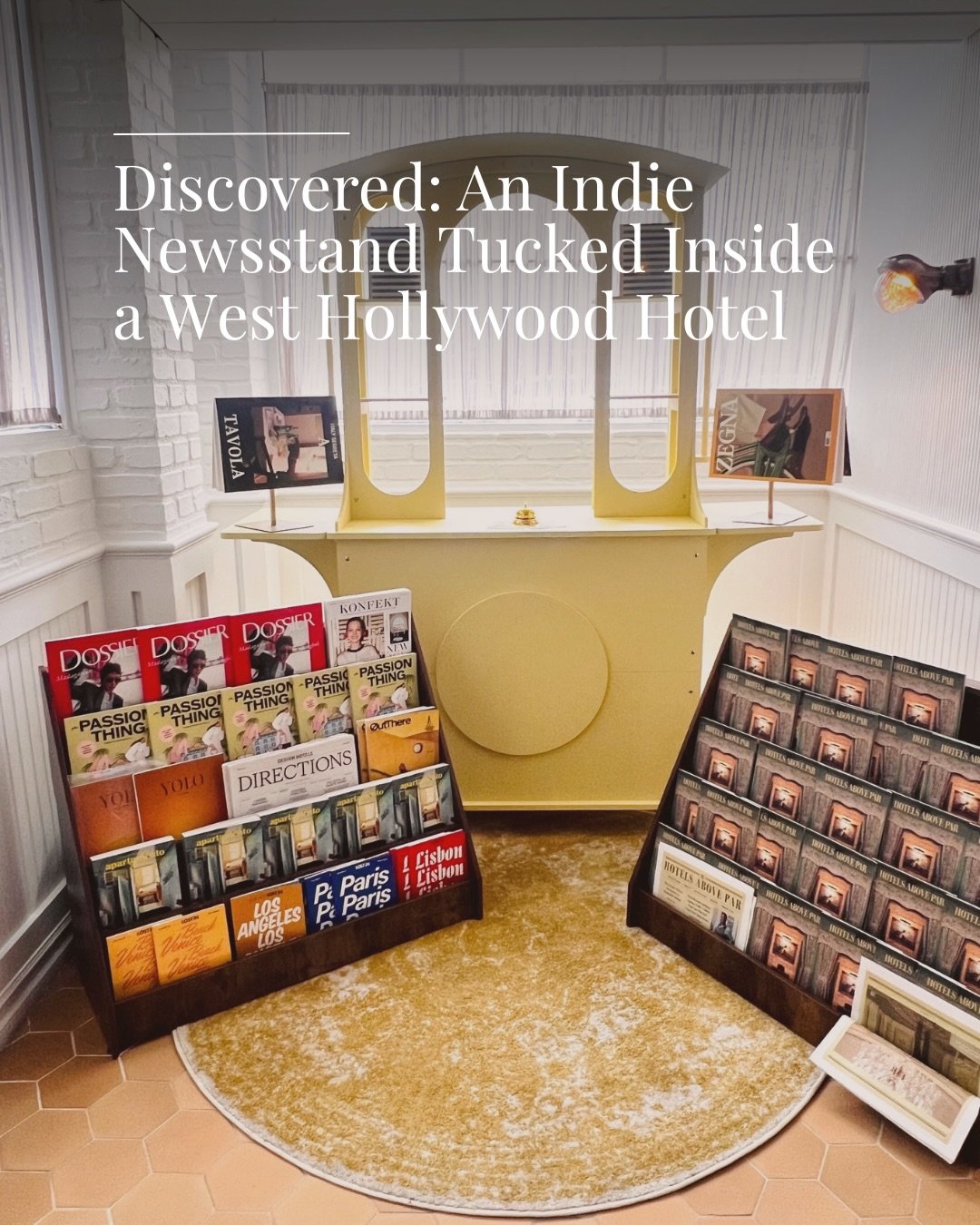 I stopped by the @hotelsabovepar Newsstand at Palihouse West Hollywood this week and ended up lingering far longer than I planned. (Sorry I missed you, @brandonsetsthepar !)

Between the independent magazines, travel journals, and thoughtful details 