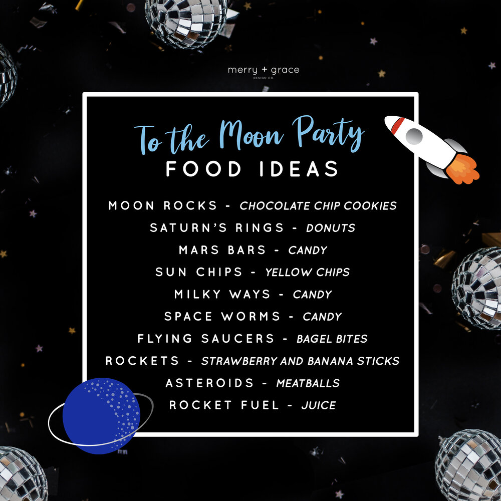 To the Moon Party Food Ideas