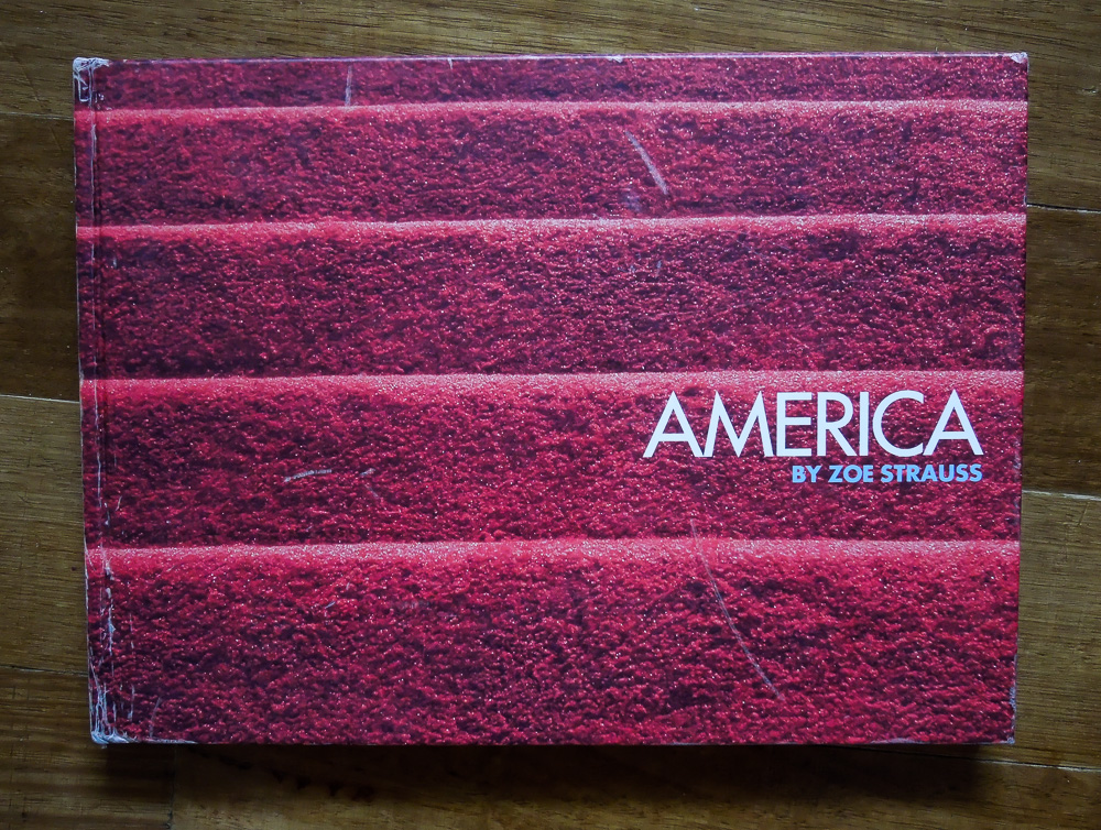 Zoe Strauss - America