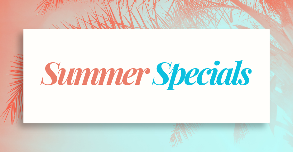 Summer Specials at Corinthian Wellness Spa in Southlake, TX - Teacher's Specials and Seasonal Services!