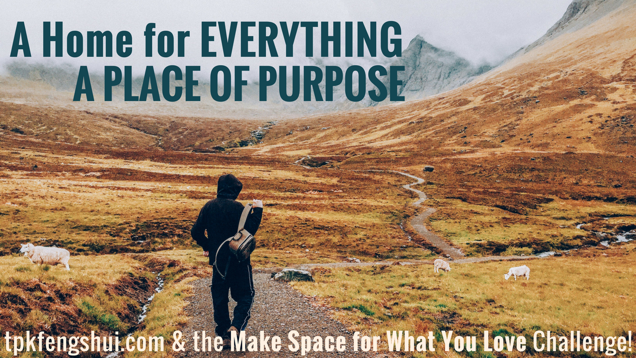 [VLOG] Do your things have a Place of Purpose?