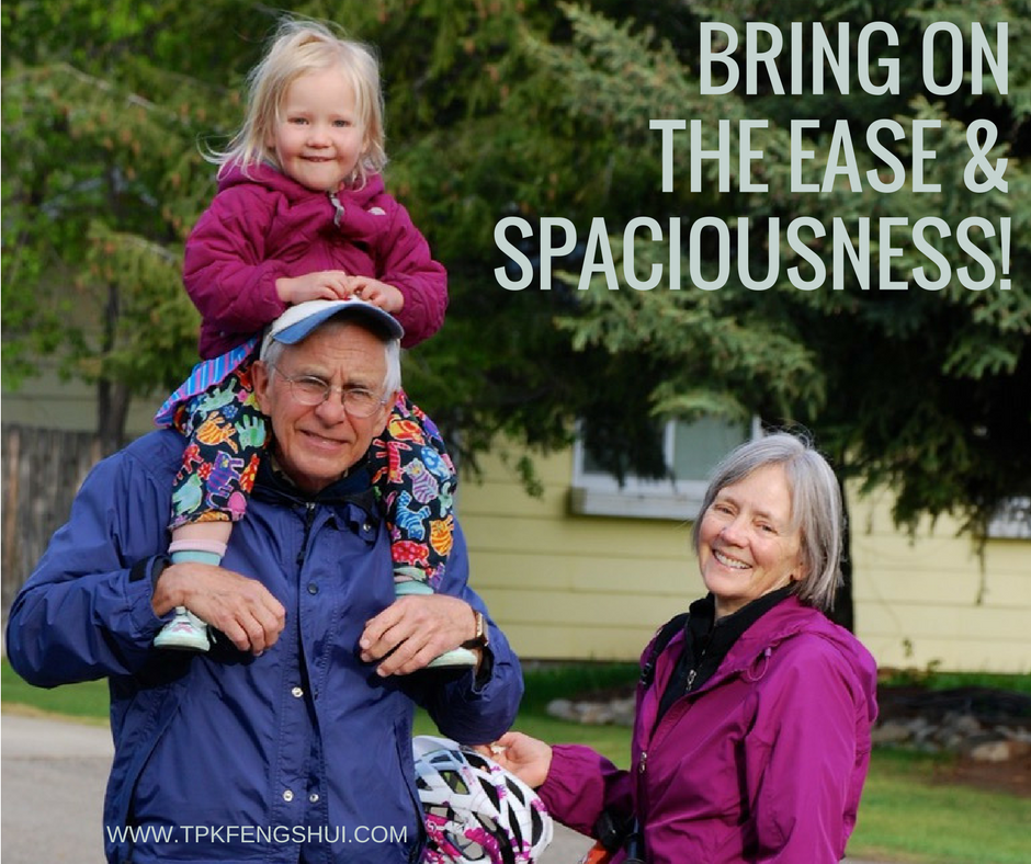 How to bring on the ease and spaciousness!