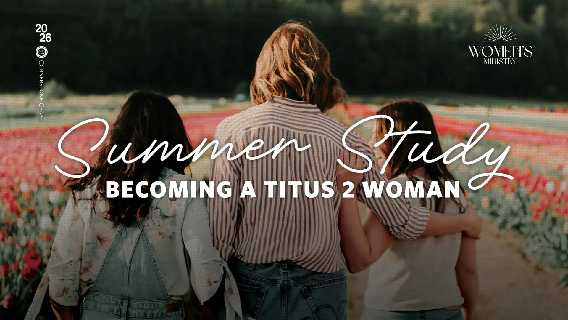 Carrington Speaking at Cornerstone Chapel Women's Summer Bible Study – June 9
