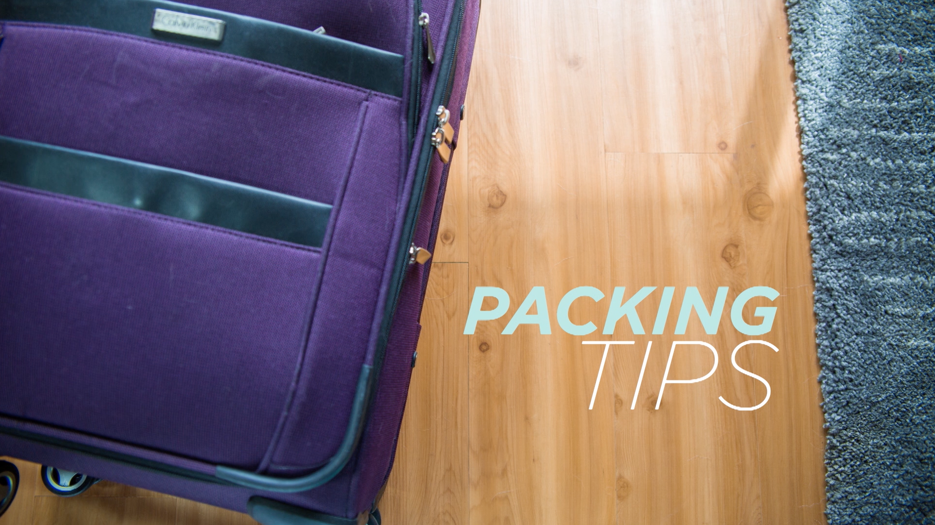 Quick Packing Tips