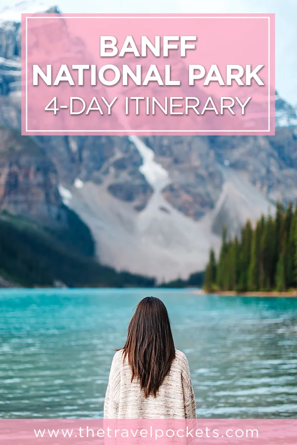 Banff National Park 4 Day Itinerary