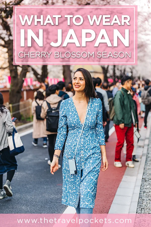 What To Wear in Japan During Cherry Blossom Season #Japan #CherryBlossoms #Sakura