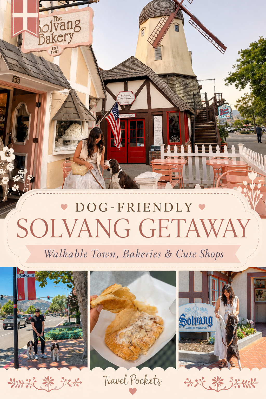 Dog-Friendly Solvang Getaway
