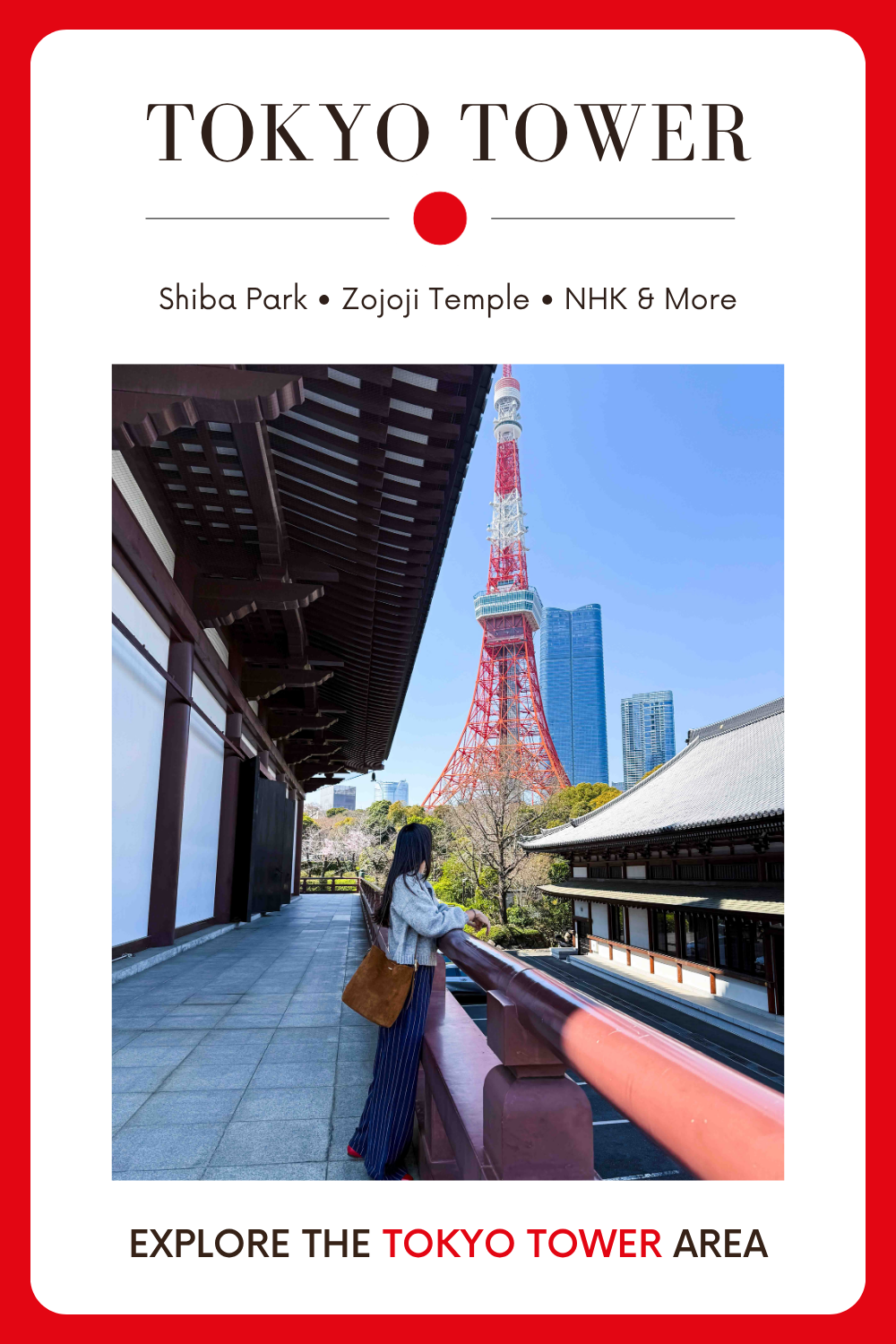 Tokyo Tower area guide with parks temples city views