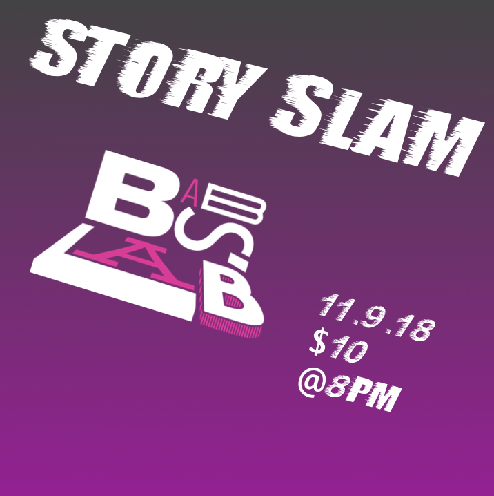 Monthly Story Slam (Nov)