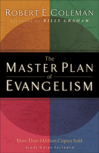 The Master Plan of Evangelism by Robert Coleman
